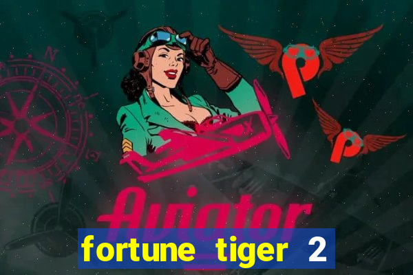 fortune tiger 2 revenge demo